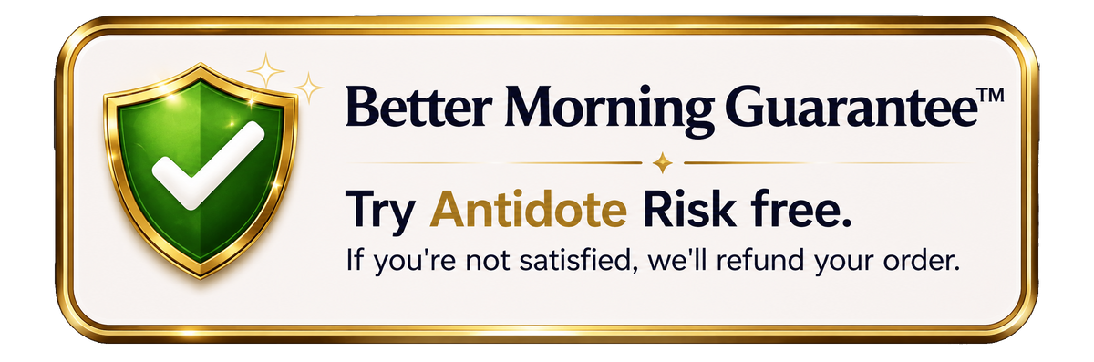 Better night. Better morning. That's the Antidote promise.